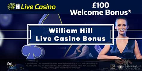 william hill live casino bonus